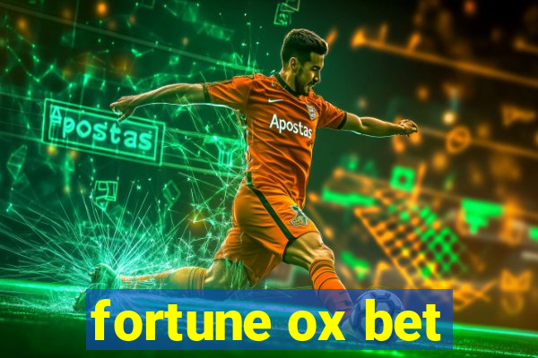 fortune ox bet